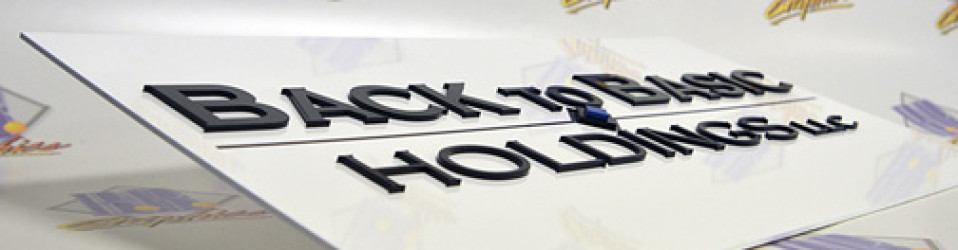 Back to Basics Holdings LLC. Acrylic Sign
